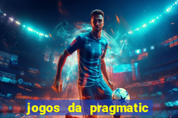 jogos da pragmatic que mais pagam